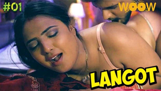 Langot  S01E01  2023  Hindi Hot Web Series  WOOW