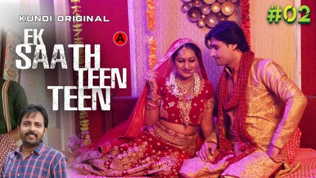 Ek Sath Teen Teen  S01E02  2023 Hindi Hot Web Series  KundiApp