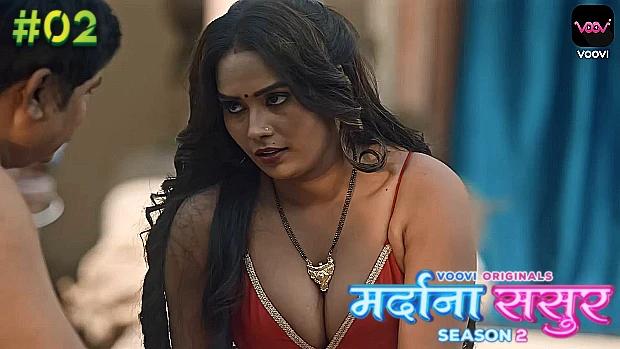 Mardana Sasur  S02E02  2023  Hindi Hot Web Series  Voovi