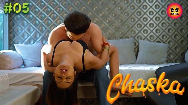 Chaska  S01E05  2023  Hindi Hot Web Series  HuntersApp