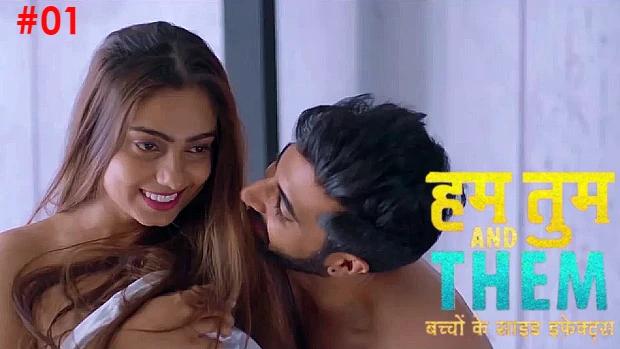 Hum Tum & Them  S01E01  2020  Hindi Hot Web Series