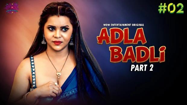 Adla Badli  S02E02  2023  Hindi Hot Web Series  WowEntertainment