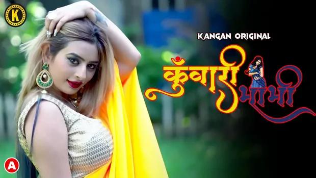 Kuwari Bhabhi  S01E01  2023  Hindi Hot Web Series  Kangan