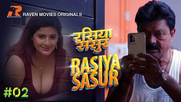 Rasiya Sasur  S01E02  2023  Hindi Hot Web Series  RavenMovies