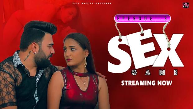 Sex Game  S01E03  2023  Hindi Hot Web Series  FlizMovies