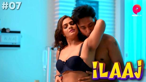 Ilaaj  S01E07  2023  Hindi Hot Web Series  PrimePlay