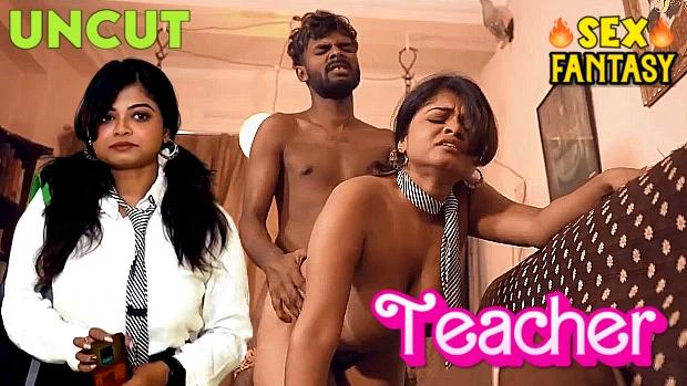 Sexy Teacher  2023  Hindi Uncut Short Film  SexFantasy