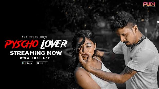 Pyshco Lover  2023  UNCUT Hindi Short Film  Fugi