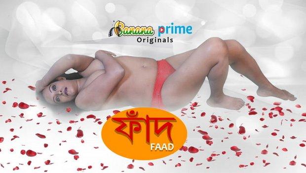 Faad  2022  Bengali Hot Short Film  BananaPrime