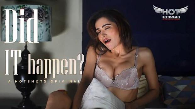 Did It Happen  2021  Hindi Hot Short Films  Hotshots