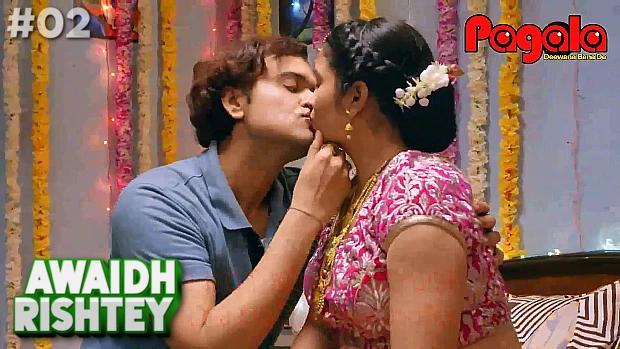 Avaidh Rishtey  S01E02  2021  Hindi Hot Web Series  Pagala