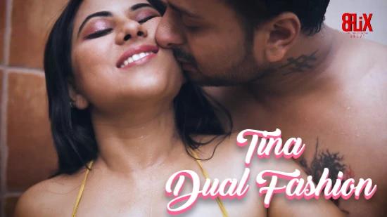 Tina Dual Fashion  2021  Hindi Uncut Short Film  8Flix