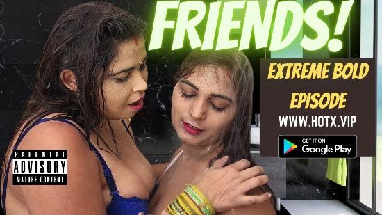 Friends  2022  Hindi Uncut Short Film  Hotx