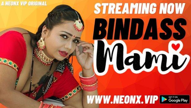 Bindass Mami  2023  Hindi Uncut Short Film  NeonX