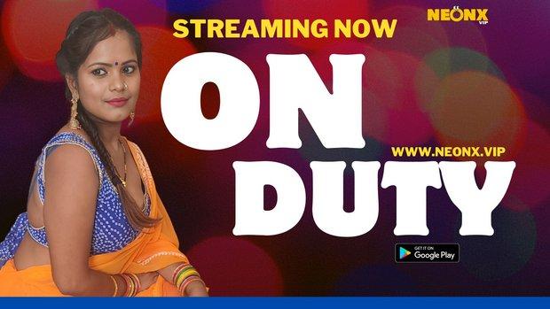 on Duty  2023  Hindi Uncut Short Film  Neonx