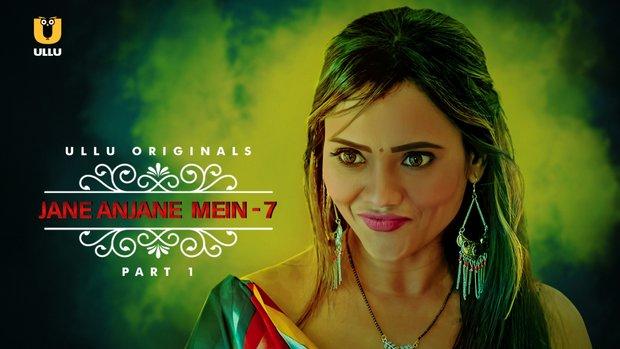 Jane Anjane Mein  P07  2023  Hindi Hot Web Series