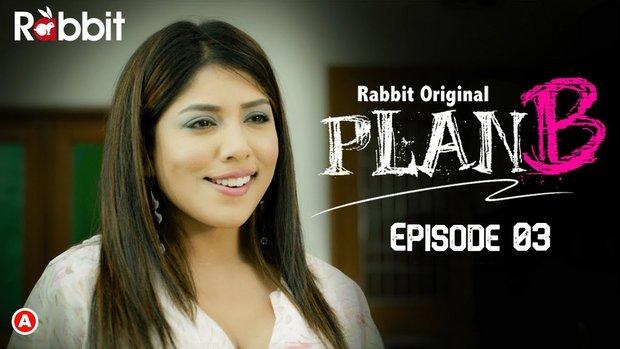 Plan B  S01E03  2022  Hindi Hot Web Series  RabbitMovies