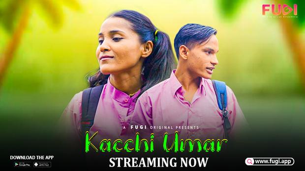 Kacchi Umar  S01E01  2023  Hindi Uncut Web Series  Fugi