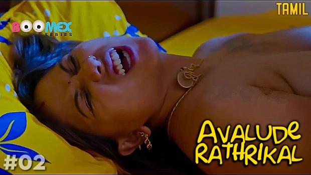 Avalude Rathrikal  S01E02  2023  Tamil Hot Web Series  Boomex