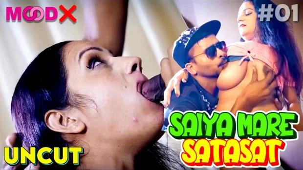 Saiya Mare Satasat  S01E01  2023  Hindi Uncut Web Series  MoodX