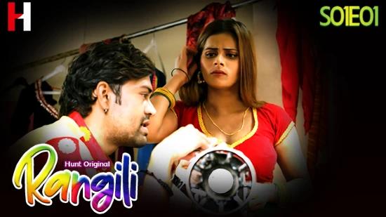 Rangili  S01E01  2023  Hindi Hot Web Series  HuntCinema