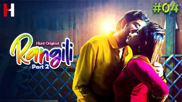 Rangili  S01E04  2023  Hindi Hot Web Series  HuntCinema