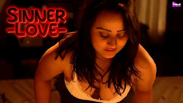 Sinner Love  2022  Hindi Hot Short Film  PrimeShots