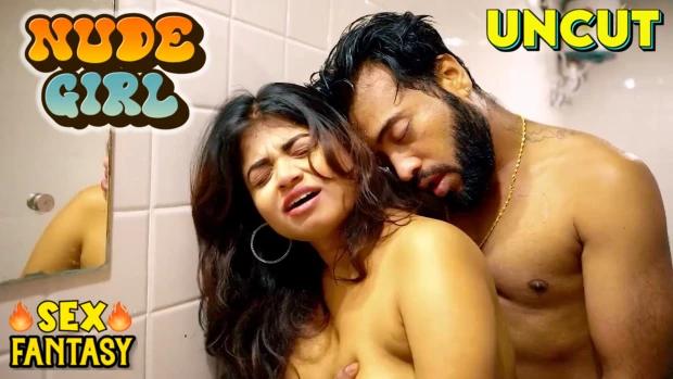 Nude Girl  2023  Hindi Uncut Short Film  SexFantasy