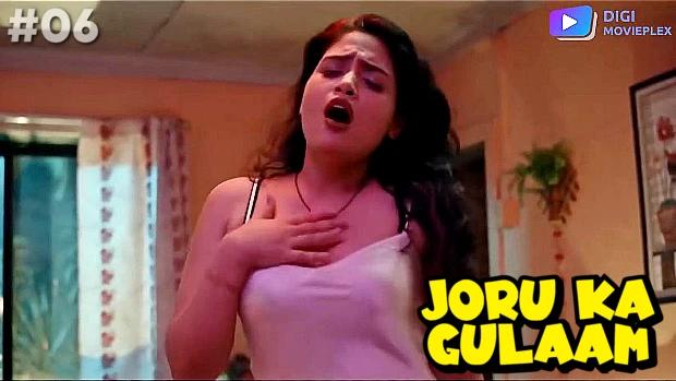 Joru Ka Gulaam  S01E06  2022  Hindi Hot Web Series  DigiMoviePlex