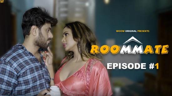 Room Mate  S01E01  2023  Hindi Hot Web Series  Woow