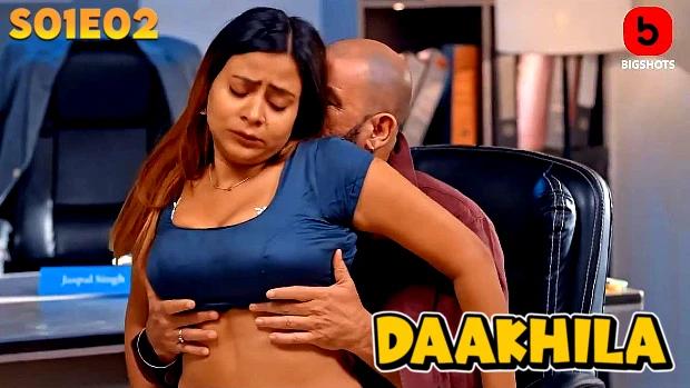 Daakhila  S01E02  2023  Hindi Hot Web Series  BIGShots