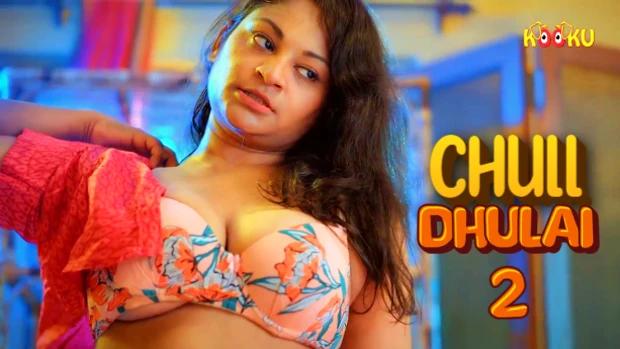 Chull  Dhulai  S01E02  2023  Hindi Hot Web Series  Kooku