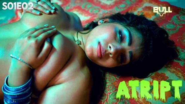 Atript  S01E02  2024  Hindi Hot Web Series  Bullapp