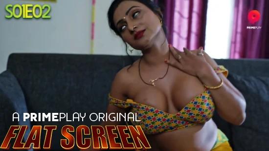 Flat Screen  S01E02  2024  Hindi Hot Web Series  PrimePlay