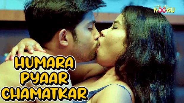 Humara Pyaar Chamatkar  2023  Hindi Hot Web Series  KooKu