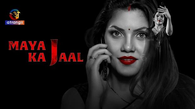 Maya Ka Jaal  S01E01  2024  Hindi Hot Web Series  Atrangii