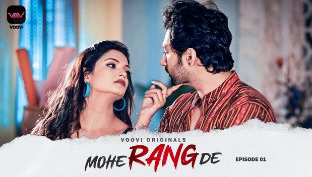 Mohe Rang De  S01E01  2024  Hindi Hot Web Series  Voovi