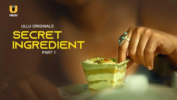 Secret Ingredient  P01  2023  Hindi Hot Web Series  UllU