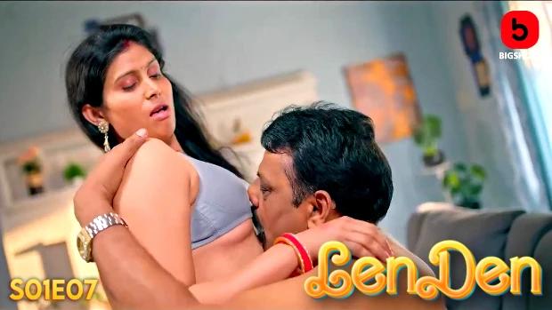 LenDen  S01E07  2024  Hindi Hot Web Series  BIGShots