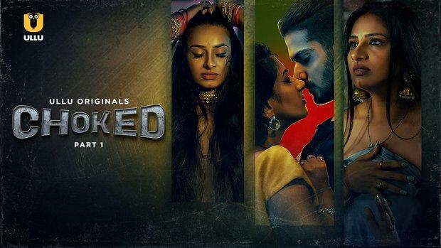 Choked  P01  2023  Hindi Hot Web Series  UllU