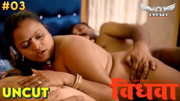 Vidhwa  S01E03  2024  Hindi Uncut Web Series  HotShots