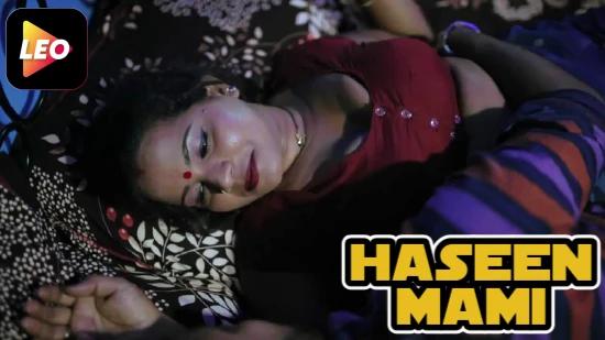 Haseen Mami  2022  Hindi Hot Short Film  LeoApp