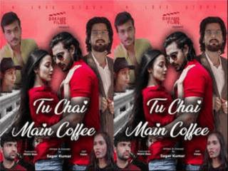 Tu Chai Main Coffee Episode 1