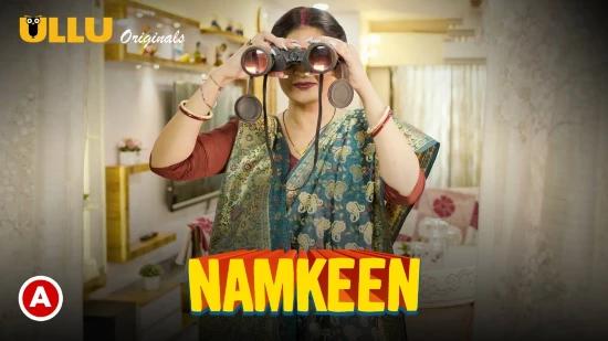 Namkeen P02  2021  Hindi Web Series  UllU