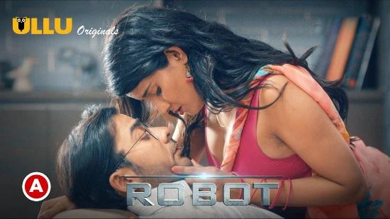 Robot P02  2021  Hindi Hot Web Series  UllU
