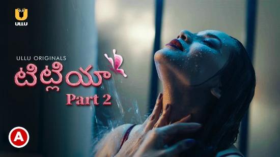 Titliyaan P02  2022  Telugu Hot Web Series  UllU