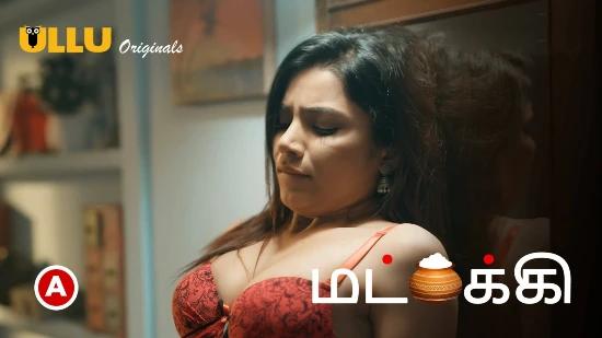 Matki P02  2022  Tamil Hot Web Series  UllU