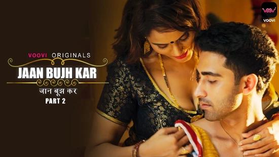 Jaan Bujh Kar S02E02  2022  Hindi Hot Web Series  Voovi