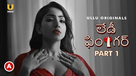 Lady Finger P01  2022  Telugu Hot Web Serie  UllU