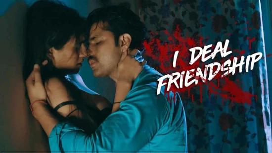 I Deal Friendship  2020  Hindi Hot Web Series  PrimeFlix